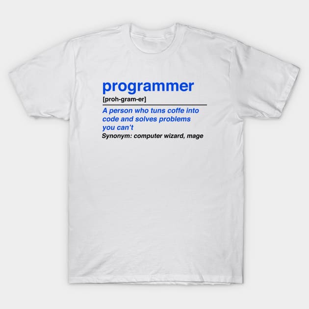 Programmer T-Shirt by ExtraExtra